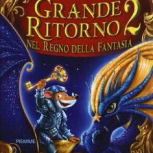 Grande ritorno nel Regno della Fantasia 2 di Geronimo Stilton